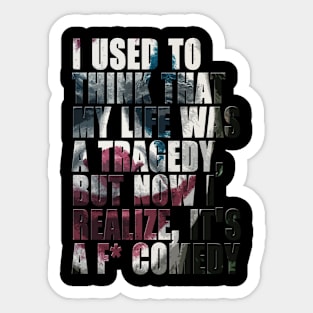 Life is a Comedy Sticker